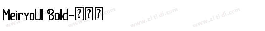 MeiryoUI Bold字体转换